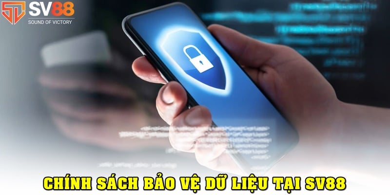 Chi tiết chính sách bảo mật tại nhà cái SV88